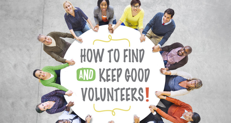 Retaining Good Volunteers